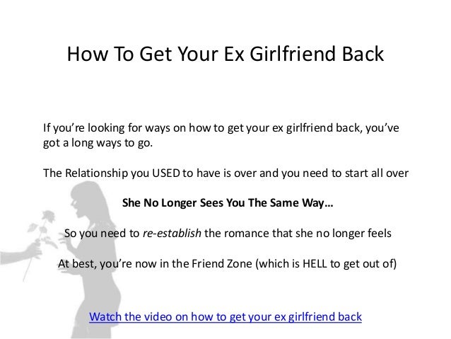 ... ex, get my love back hindu spell, how to win back an ex girlfriend