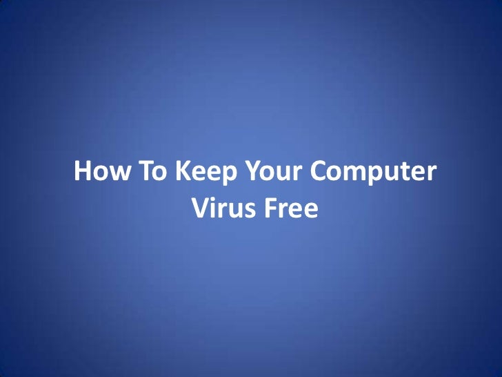 Programs To Protect Your Computer From Viruses