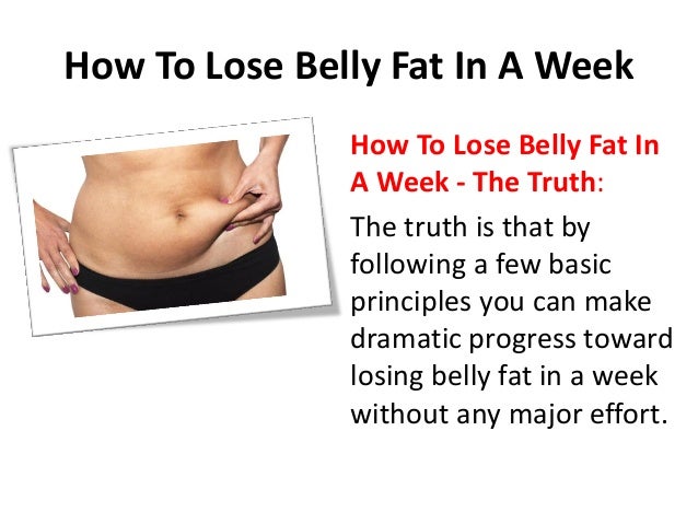 How To Loose Fat In A Week 9