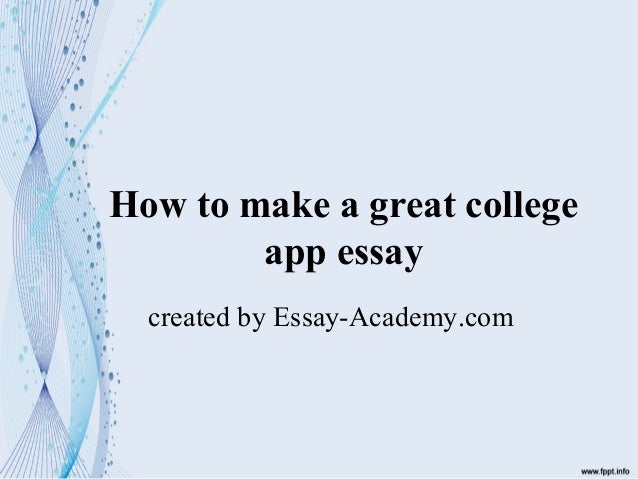 How to make a college essay