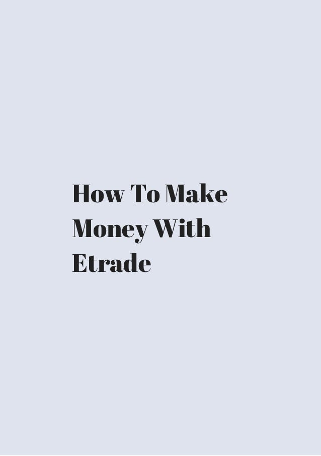 Does etrade do forex trading