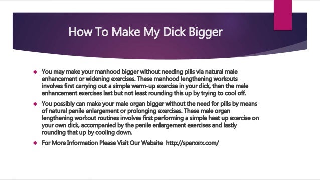 How To Make You Cock Bigger 10