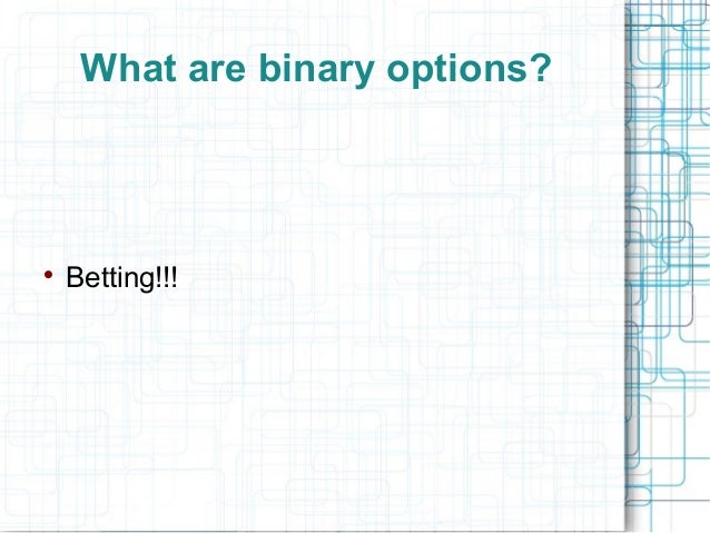 binary options financial betting
