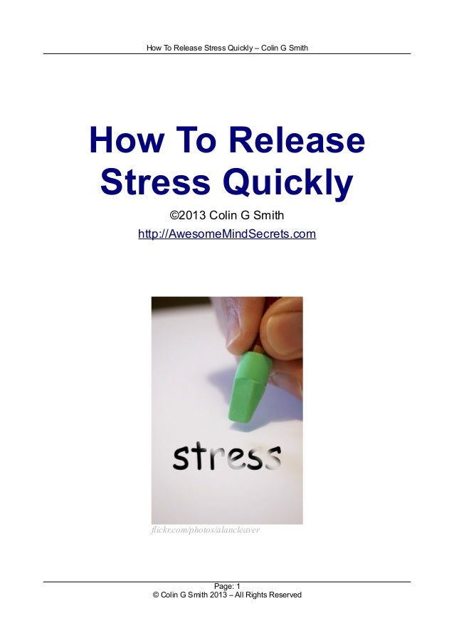 How To Release Stress Quickly how to release stress quickly