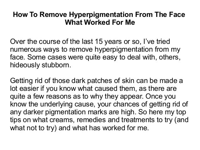 How To Remove Hyperpigmentation From The Face