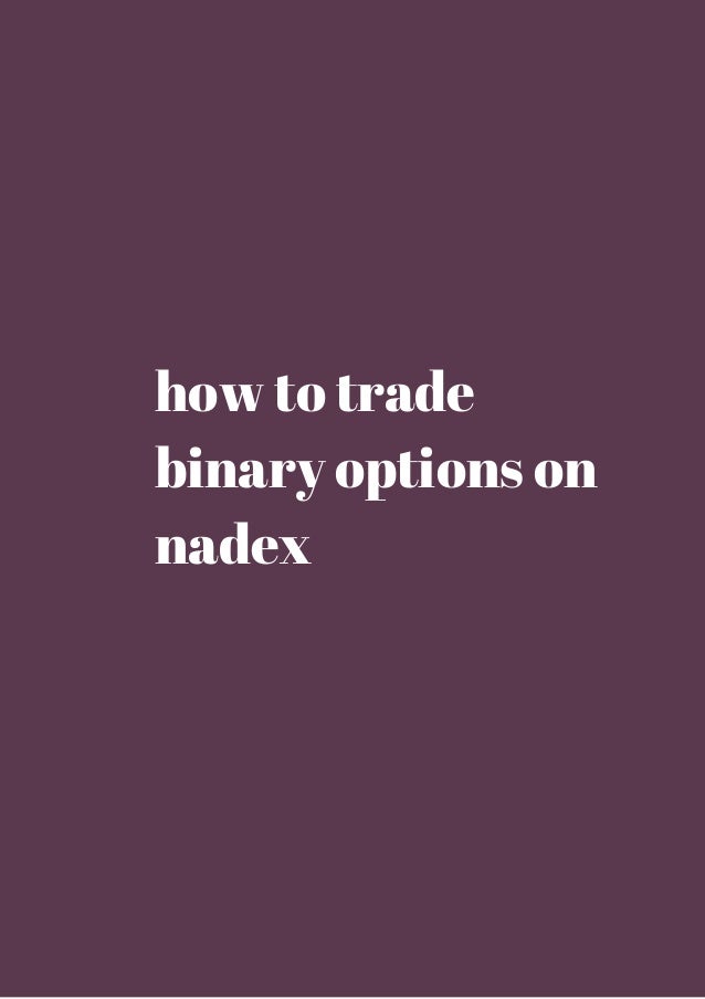 Nadex binary options taxes