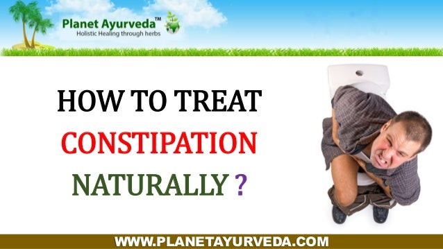 how to relieve constipation how to treat constipation naturally how to relieve constipation how to treat constipation naturally