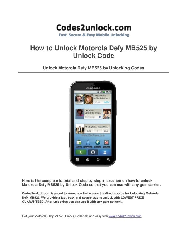 How to unlock motorola defy mb525 by unlock code