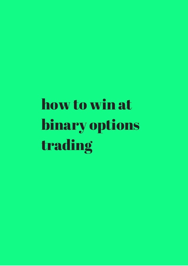 how to win with binary options