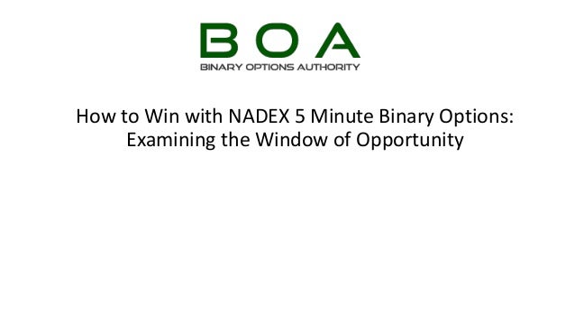 Nadex 5 minute binaries