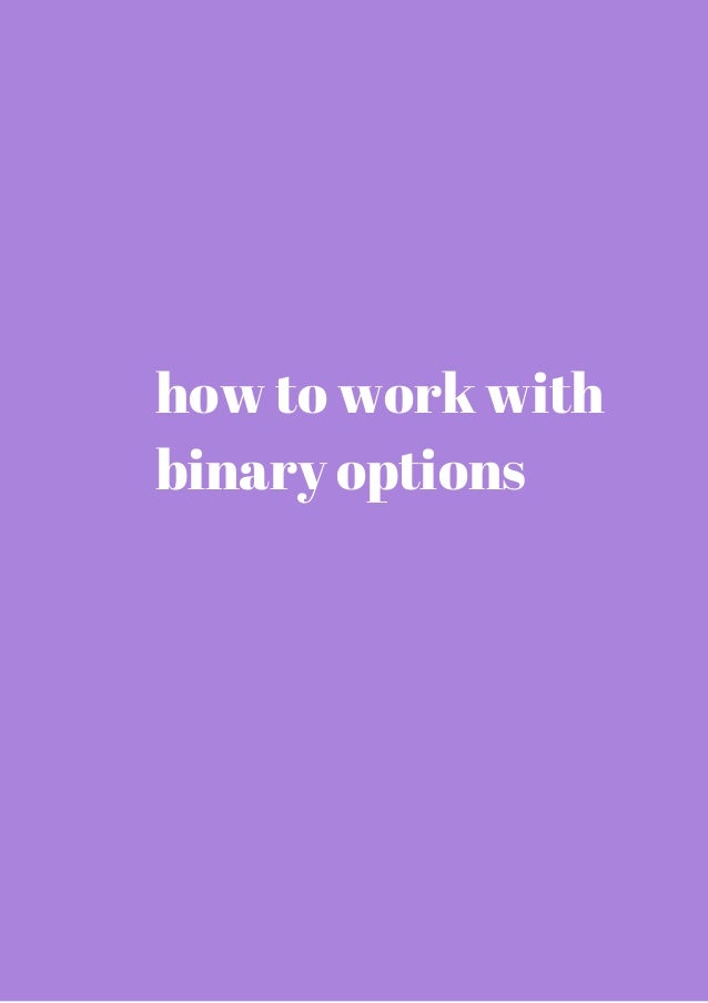 work on binary options reviews