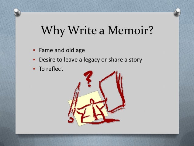 how to write a memoir how to write a memoir