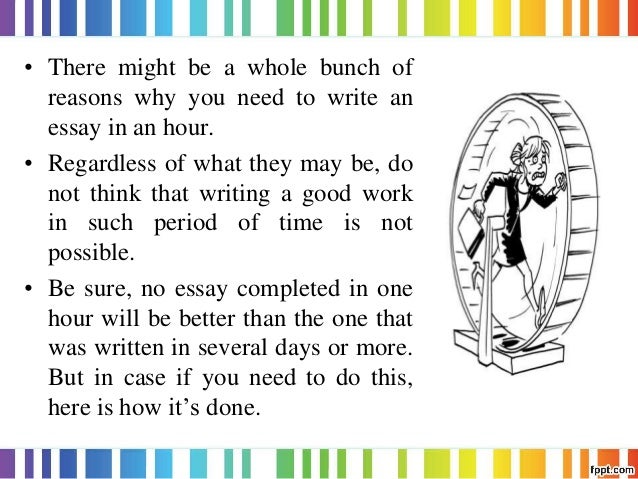Write an essay in an hour