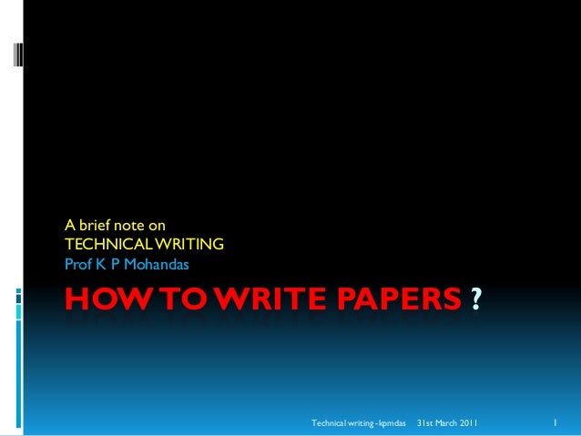 how to write technical papers how to write papers a note on technical writing how to write technical papers how to write papers a note on technical writing