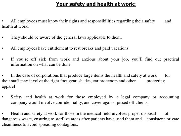 health and safety in the workplace 3 essay Health and safety in the health and social care workplacename:university:course:tutor:date: a workplace that has a poor health and safety policy tend to experience adverse effects on the individual, organization and the community at large in a health and social care workplace, effects of illness and injury have been established and they range. health and safety in the workplace 3 essay Health and safety in the health and social care workplacename:university:course:tutor:date: a workplace that has a poor health and safety policy tend to experience adverse effects on the individual, organization and the community at large in a health and social care workplace, effects of illness and injury have been established and they range.