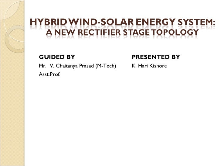 Hybrid wind solar energy system