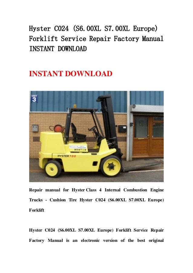 Hyster c024 (s6.00 xl s7.00xl europe) forklift service ...