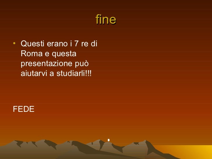 Soprannome Di Tarquinio Settimo Re Di Roma