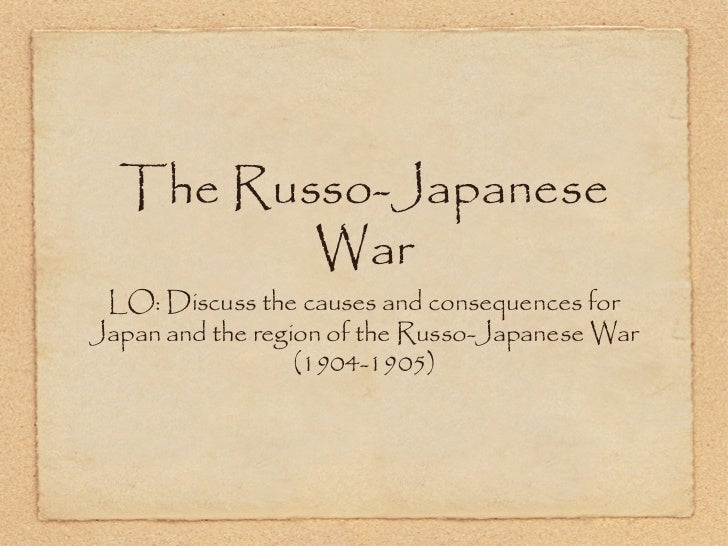 What was one effect of the russo japanese war 1904 1905 