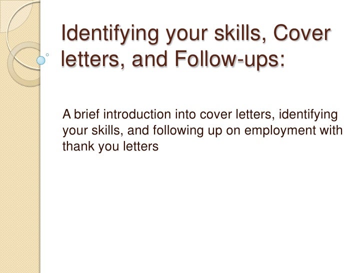 Identifying Your Skills Cover Letters And Followups