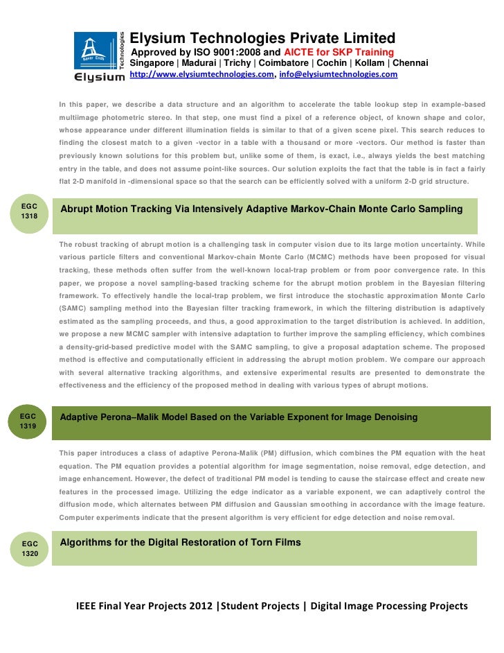 thesis on digital image processing 2012 Post tagged with digital image processing based thesis topics 2012-17©: design and study of technology arena design and maintain by dstarena. thesis on digital image processing 2012 Post tagged with digital image processing based thesis topics 2012-17©: design and study of technology arena design and maintain by dstarena.