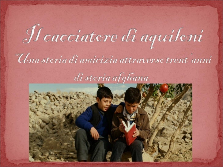 Analisi Del Libro Il Cacciatore Di Aquiloni