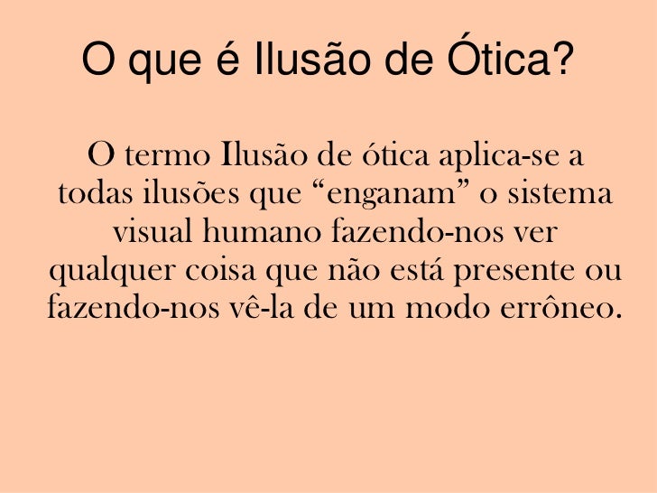 Otica significado dos