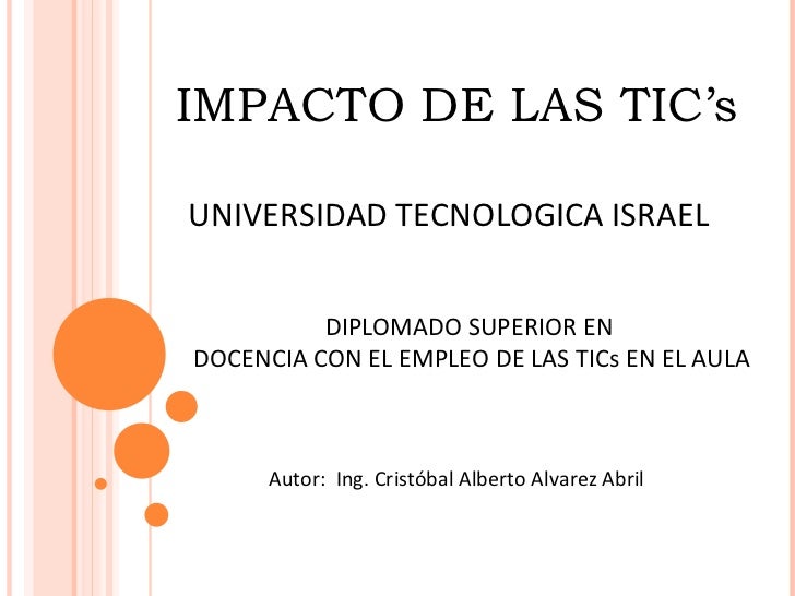 Impacto de las Tics Impacto de las Tics