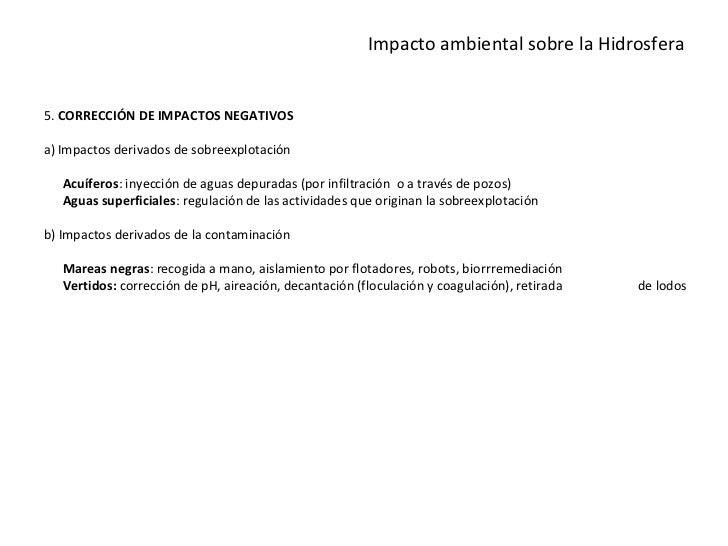 <ul>Impacto ambiental sobre la Hidrosfera </ul><ul>http://sinac.msc.es/ </ul><ul>4. Detección de la contaminación hídrica ...