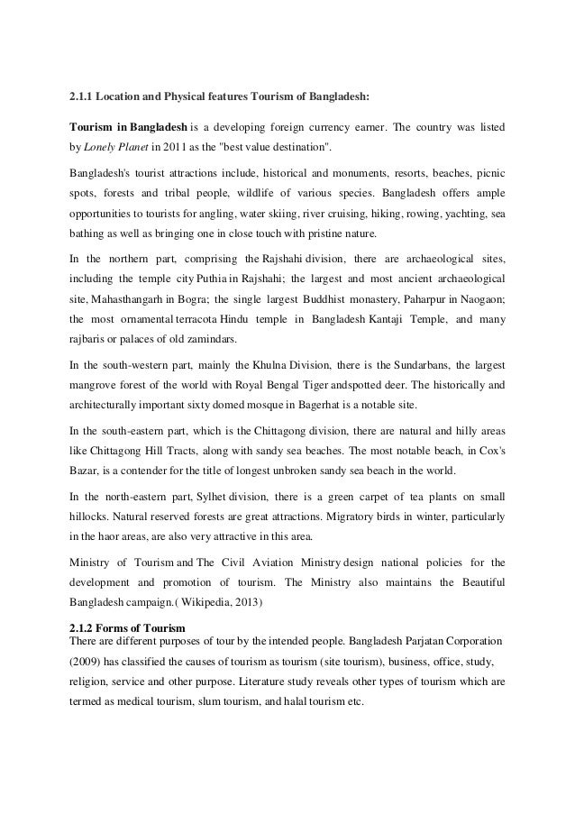 thesis bangladesh tourism development Bangladesh tourism thesis uploaded by acb562 save bangladesh tourism thesis for later the importance of tourism can be considered as a major source of revenue and can play an important role in the economic development of bangladesh “tourism is widely seen as an important potential contributor to economic and social development in. thesis bangladesh tourism development Bangladesh tourism thesis uploaded by acb562 save bangladesh tourism thesis for later the importance of tourism can be considered as a major source of revenue and can play an important role in the economic development of bangladesh “tourism is widely seen as an important potential contributor to economic and social development in.