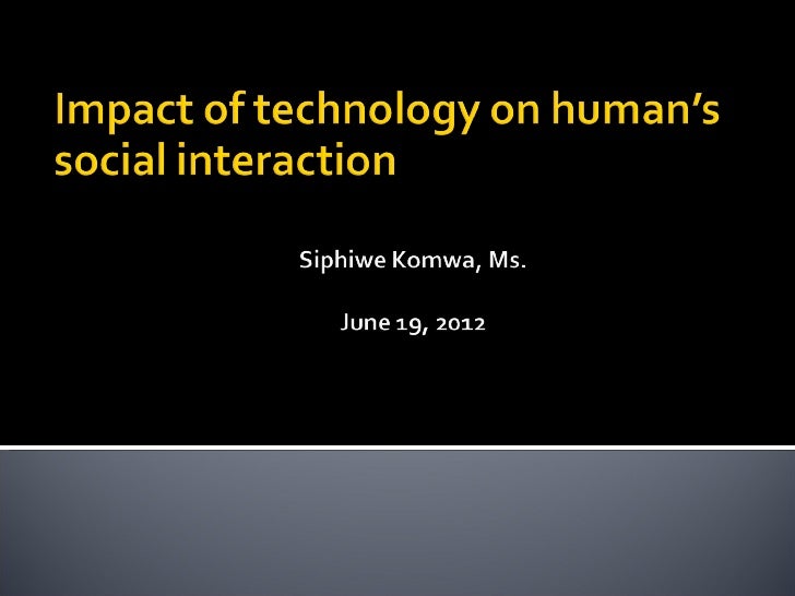 relationships and technology essay Open document below is an essay on technology ruins relationships from anti essays, your source for research papers, essays, and term paper examples. relationships and technology essay Open document below is an essay on technology ruins relationships from anti essays, your source for research papers, essays, and term paper examples.