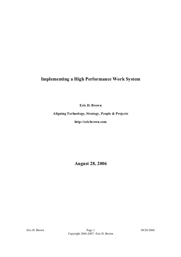high performance work system High performance work systems (hpws) represent a systematic and integrated approach of managing human resources toward the alignment of hr functions and the achievement of firm strategy the relationship of hpws with firm performance has been extensively examined, though the mechanism underlying . high performance work system High performance work systems (hpws) represent a systematic and integrated approach of managing human resources toward the alignment of hr functions and the achievement of firm strategy the relationship of hpws with firm performance has been extensively examined, though the mechanism underlying .
