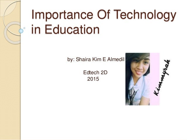 essay on importance of modern technology essay on importance of modern technology