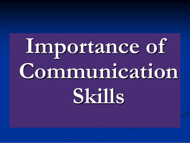 essay on importance of communication skills in our daily life