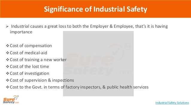  Industrial causes a great loss to both the Employer & Employee, that’s it is having
importance
Cost of compensation
...
