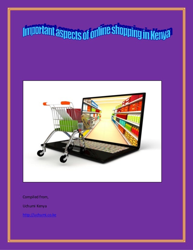 Important aspects of online shopping in kenya