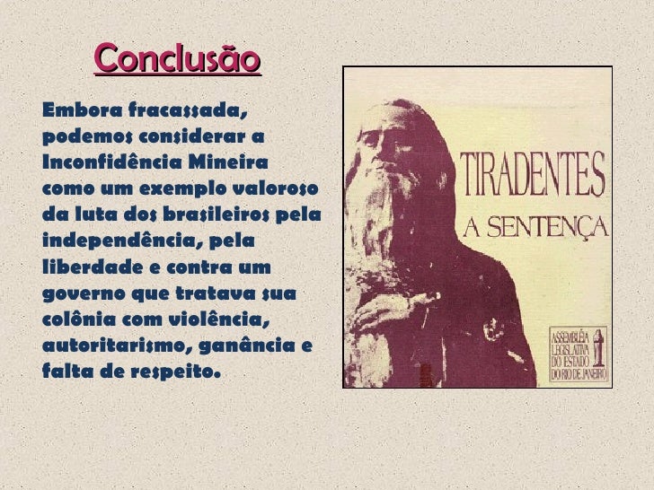 Qual Foi O Desfecho Da Inconfidência Mineira