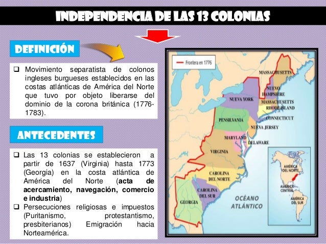 INDEPENDENCIA DE LAS COLONIAS INGLESAS independencia de las colonias inglesas: