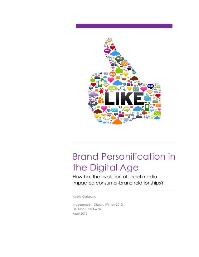 Brand Personification in the Digital Age How has the evolution of so…