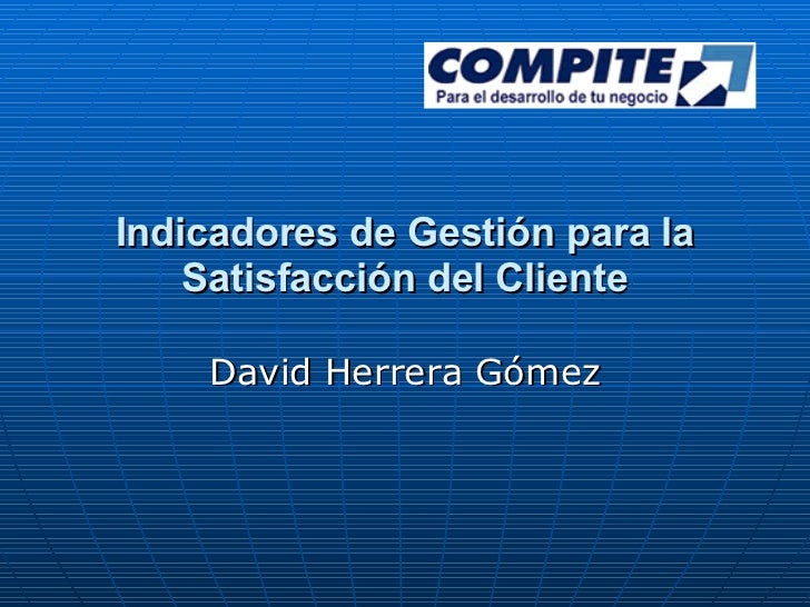 INDICADORES DE LA GESTION indicadores de la gestion: