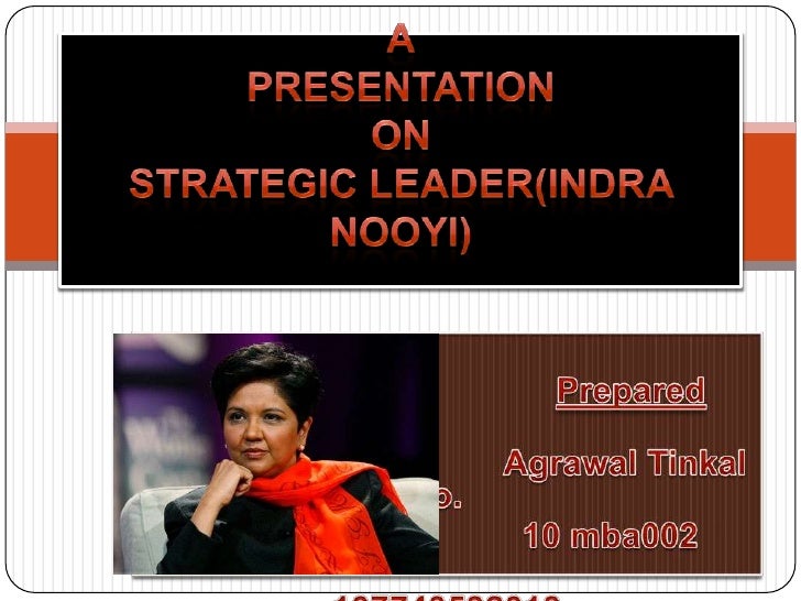 leadership style of indra nooyi leadership style of indra nooyi