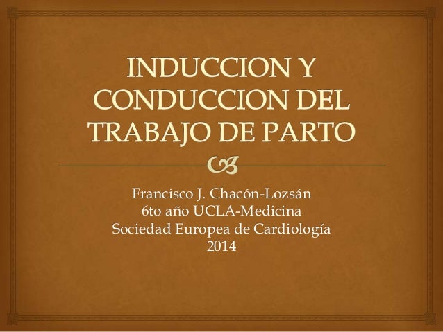 INDUCCION TRABAJO PARTO induccion trabajo parto: