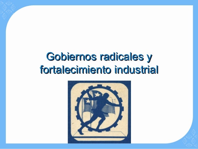 INDUSTRIALIZACION CHILE industrializacion chile:
