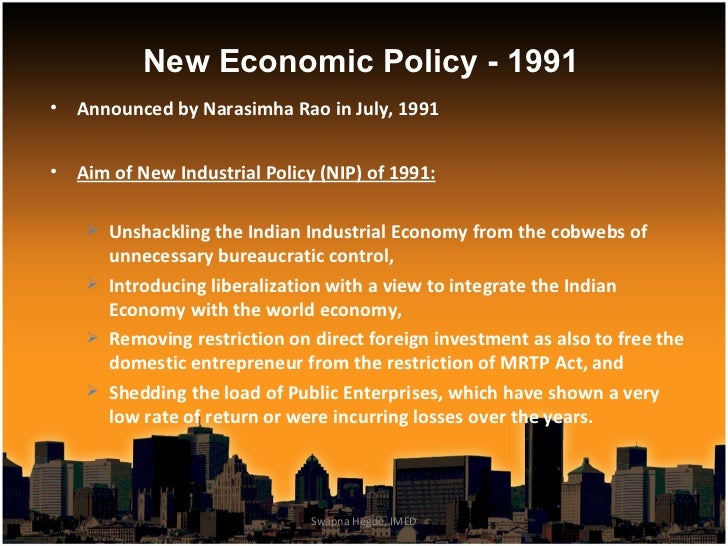 indian industrial policy after 1991 indian industrial policy after 1991