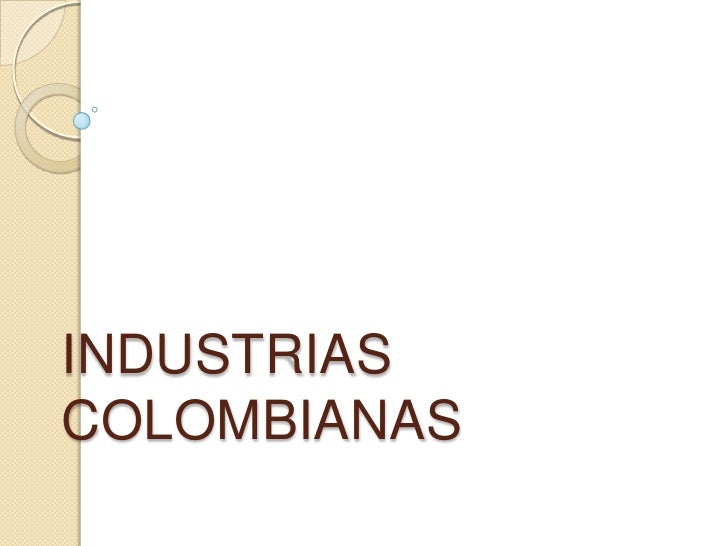 GRANDES EMPRESAS COLOMBIANAS grandes empresas colombianas: