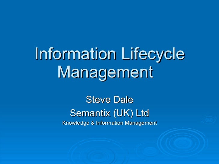 Information Management Life Cycle