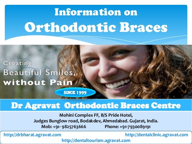 Information on Orthodontic Braces Ppt Presentation, Different Types of Braces Ppt Presentation: by dr - information-on-orthodontic-braces-ppt-presentation-different-types-of-braces-ppt-presentation-by-dr-bharat-agravat-ahmedabad-india-1-638