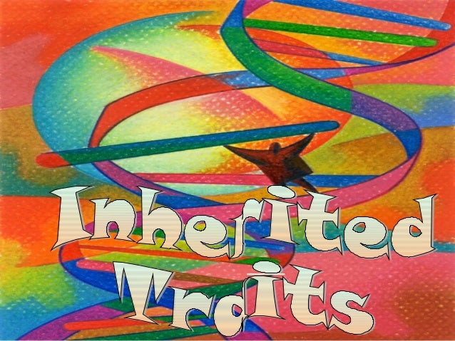 Inherited Traits