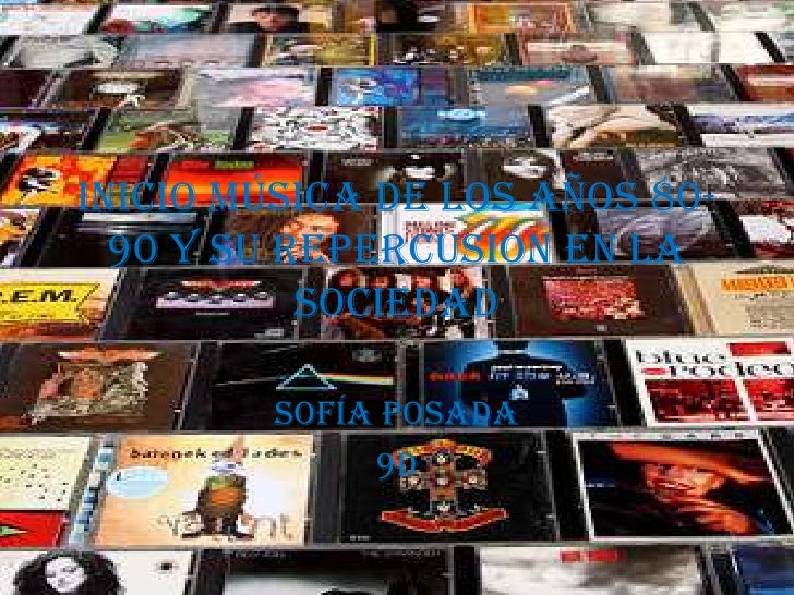 MUSICA EN LOS 90 musica en los 90: