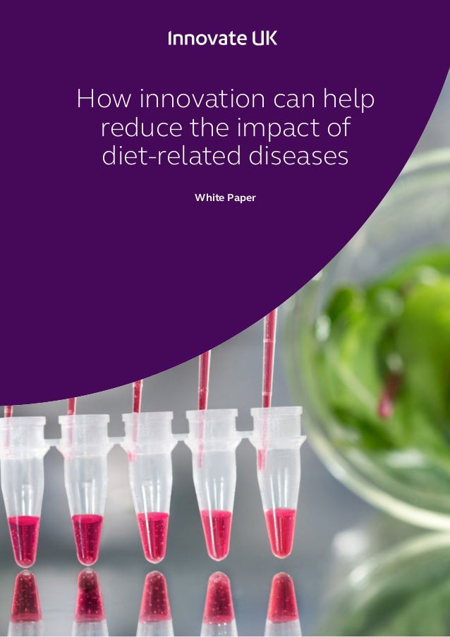 How innovation can help reduce the impact of dietrelated How innovation can help reduce the impact of dietrelated